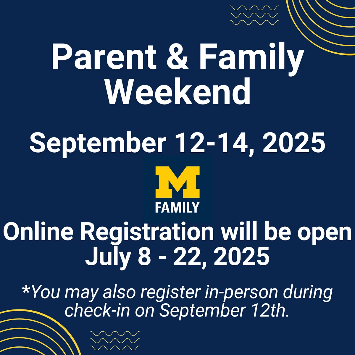 The image is an announcement for a "Parent & Family Weekend" from September 12-14, 2025, with online registration open from July 8-22, 2025, and in-person registration available on September 12th.